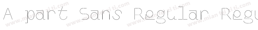 A part Sans Regular Regular字体转换